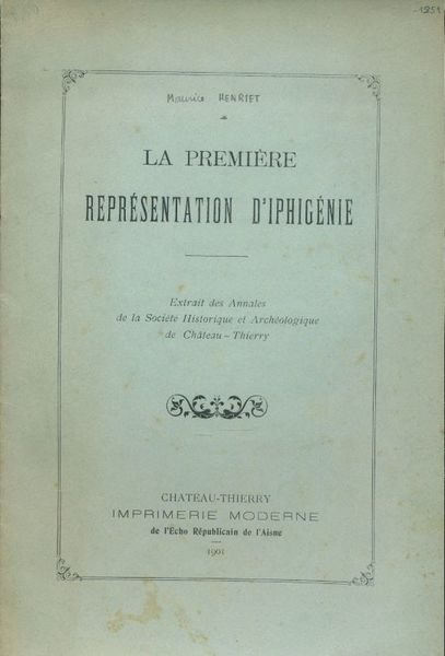 La première représentation d'Iphigénie