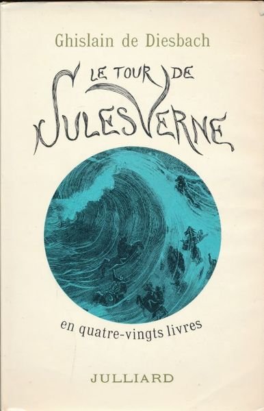 Le tour de Jules Verne en quatre viengt livres