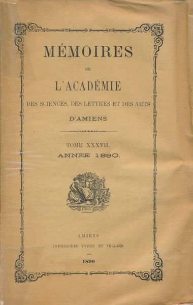 Mémoires de l'Académie des Sciences, des Lettres et des Arts …