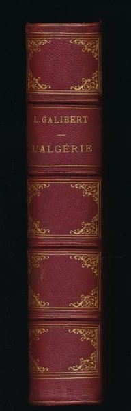 L'Algérie ancienne et moderne depuis les premiers établissements des Carthaginois …