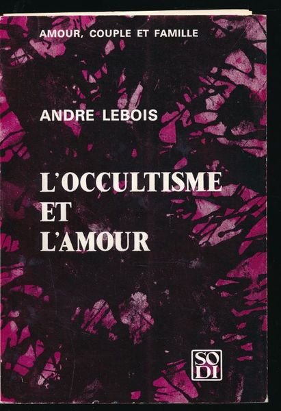 L'Occultisme et l'amour