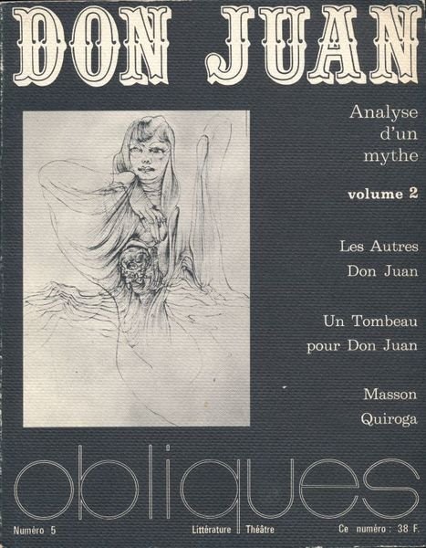 Don Juan. Analyse d'un mythe. 2 volumes. Complet