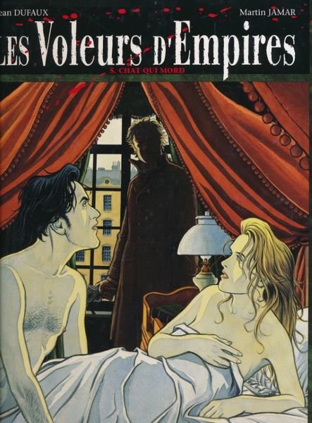 Les voleurs d'Empires. 5. Chat qui mord