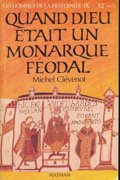 Quand Dieu était un monarque féodal