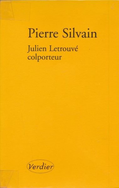 Julien Letrouvé colporteur