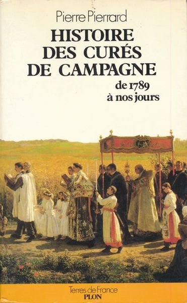 Histoire des Curés de Campagne de 1789 à nos jours | Immagine principale