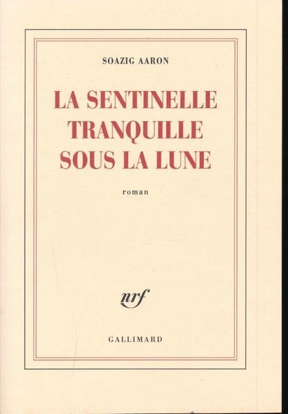 Le sentinelle tranquille sous la lune