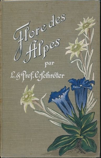 Flore coloriée portative du touriste dans les Alpes