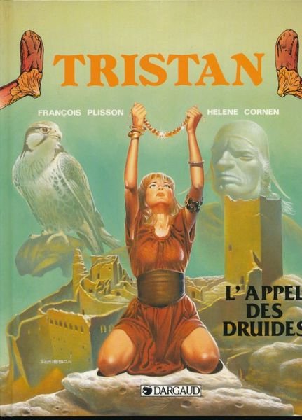 Tristan. L'appel des druides