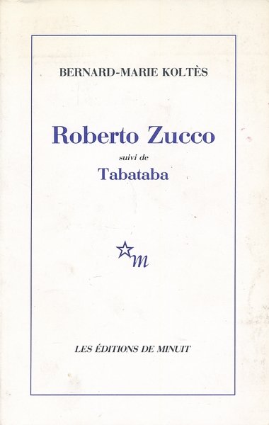Roberto Zucco suivi de Tabataba - Coco