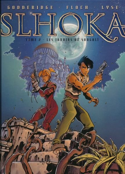 Slhoka. 2. Les jardins de Sangali