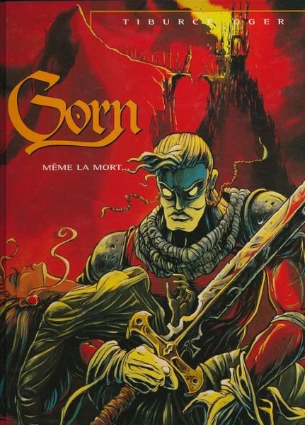 Gorn. Même la mort