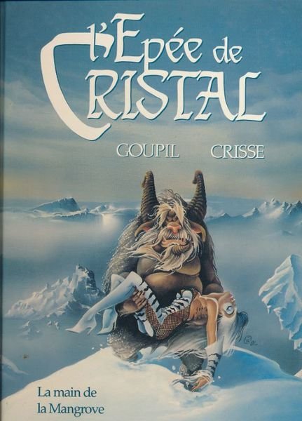 L'épée de Cristal. La main de la Mangrove