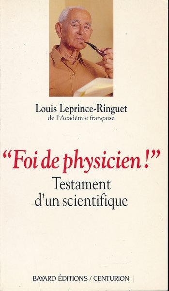 Foi de physicien ! Testament d'un scientifique