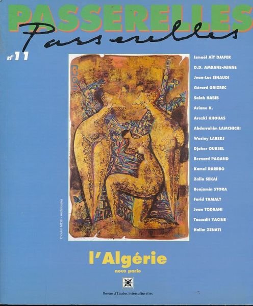 Revue Passerelle. N° 11. L'Algèrie nous parle