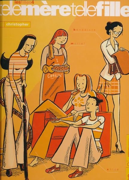 Les filles. 4. Telle mère telle fille