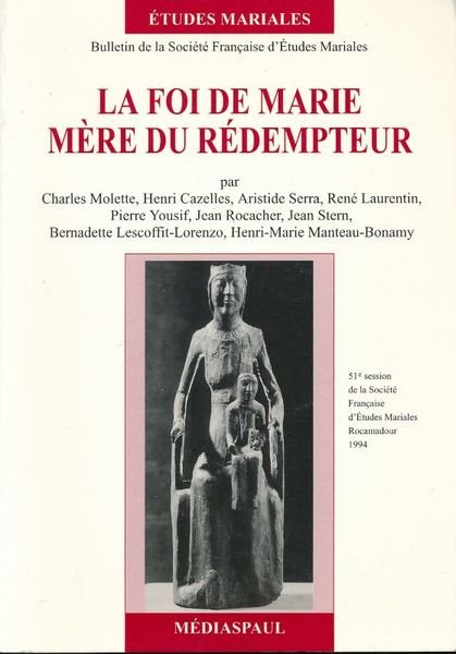 La foi de Marie Mère du Rédempteur