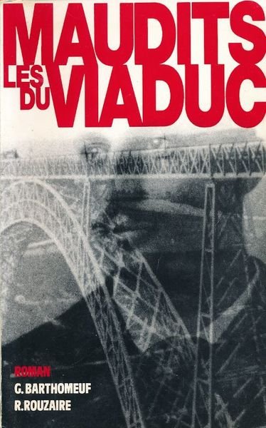 Les maudits du viaduc
