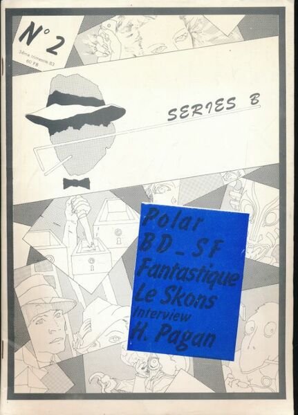 Séries B. le magazine belge des litteratures populaires. N°0, 1, …