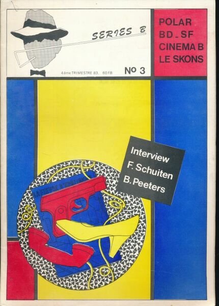 Séries B. le magazine belge des litteratures populaires. N°0, 1, …