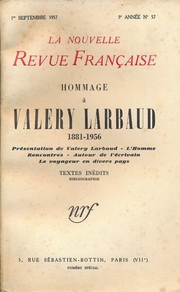 La nouvelle revue Française. Hommage à Valéry Larbaud