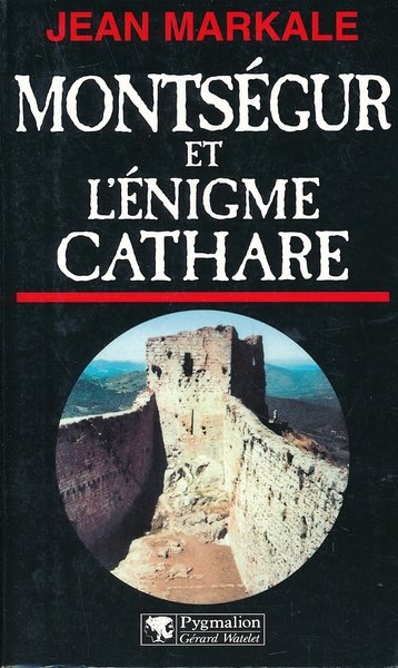 Montsegur et l'énigme cathare