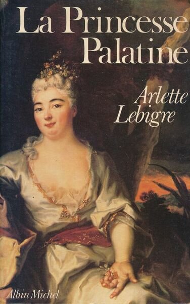 La Princesse Palatine