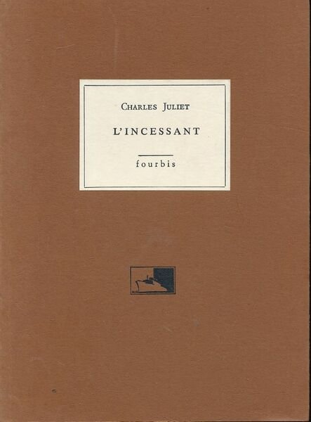 L'incessant