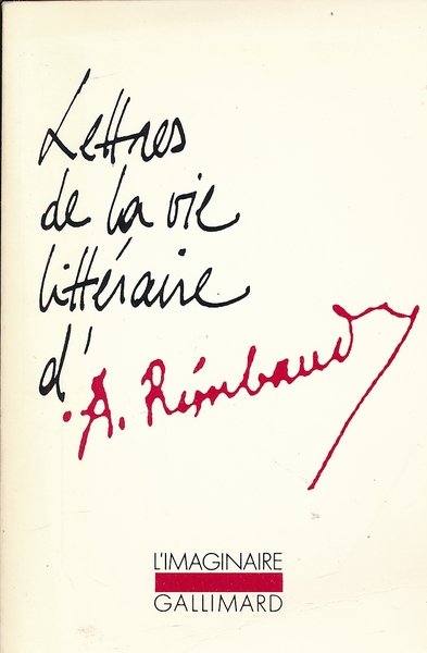 Lettres de la vie littéraires d'Arthur Rimbaud