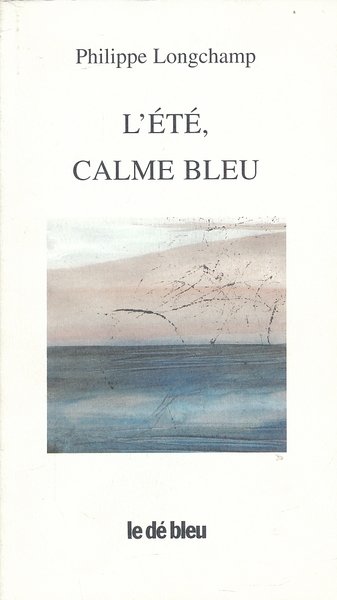 L'été calme bleu