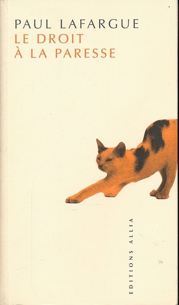 Le droit à la paresse
