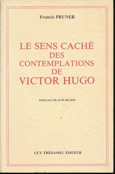 Le sens caché des contemplations de Victor Hugo