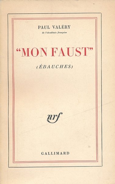 Mon Faust. (ébauches)