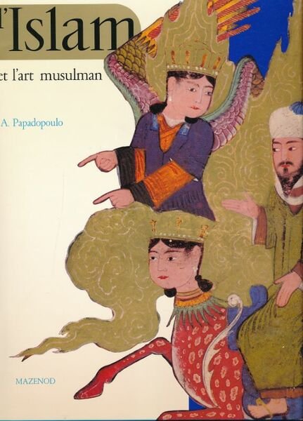 L' Islam et l'art musulman