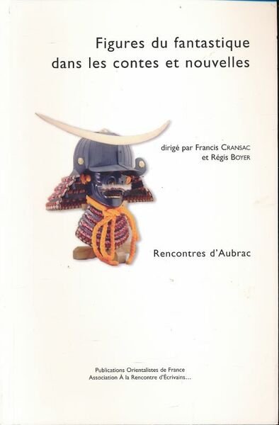 Figures du fantastique dans les contes et nouvelles. Rencontres d'Aubrac