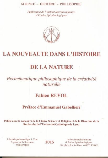 La nouveauté dans l'histoire de la nature. Herméneutique philosophique de …