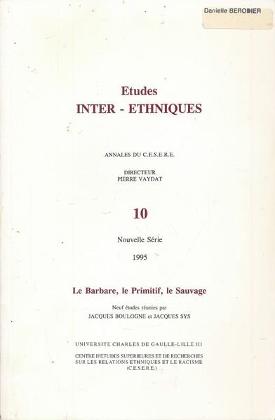 Le barbare, le Primitif, le Sauvage