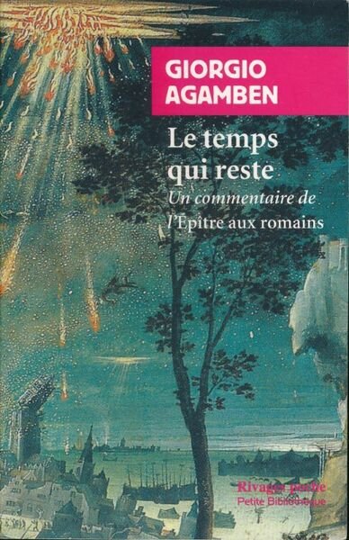 Le temps qui reste. Un commentaire sur l'Epître aux romains
