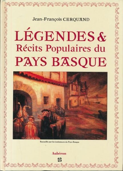 Légendes & récits populaires du Pays Basque