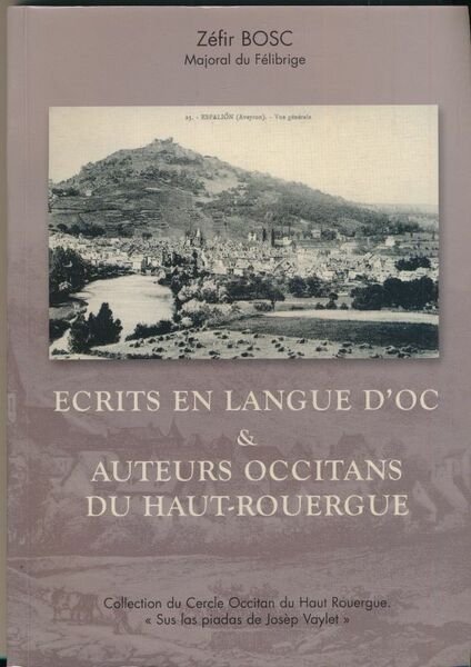 Ecrits en langue d'Oc et auteurs occitans du Haut-Rouergue