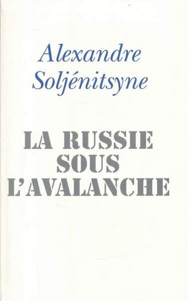 La Russie sous l'avalanche