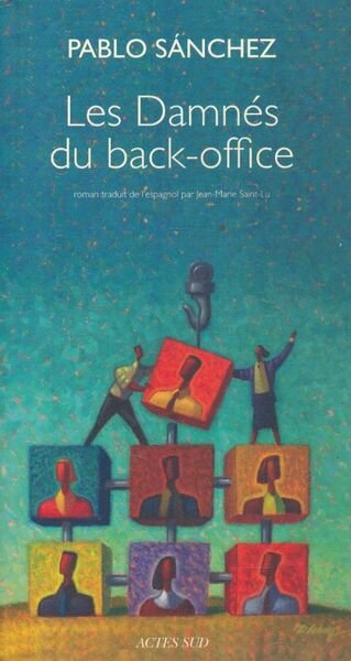 Les damnés du Back-Office
