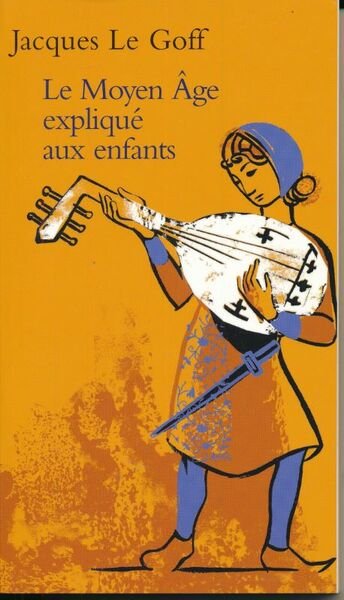 Le Moyen Age expliqué aux enfants