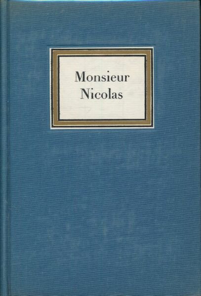 Monsieur Nicolas ou le coeur humain dévoilé. 4