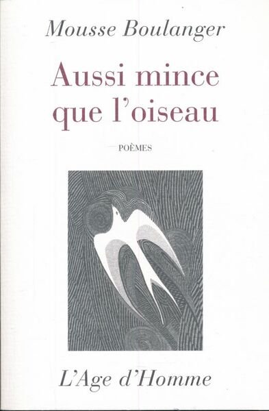 Aussi mince que l'oiseau