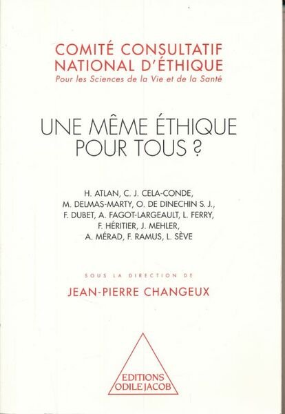 Une même éthique pour tous ?