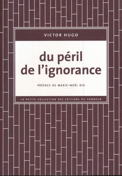 Du péril de l'ignorance