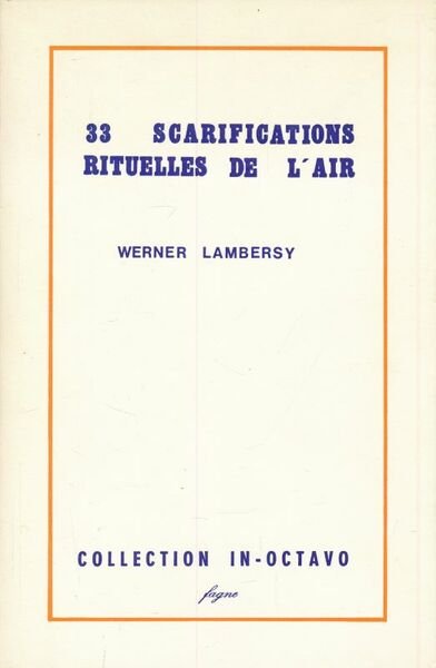 33 scarifications rituelles de l'air