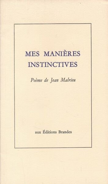 Mes manières instinctives