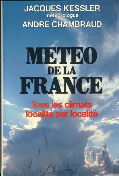Météo de la France. Tous les climats localités par localités